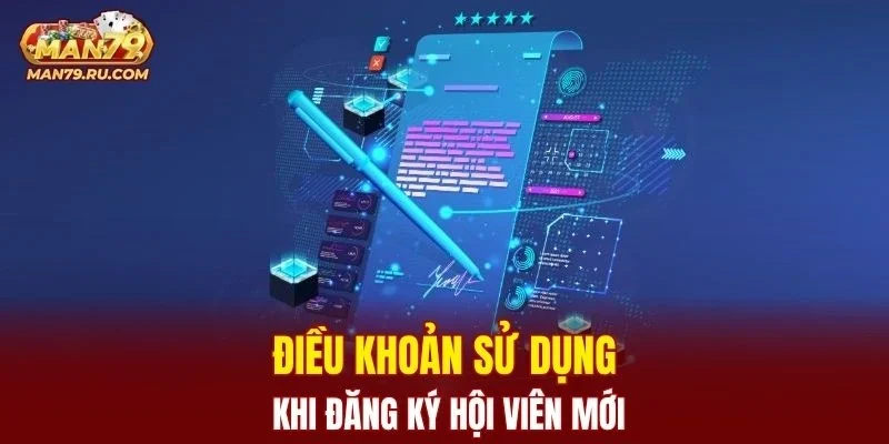 Điều khoản sử dụng khi đăng ký hội viên mới