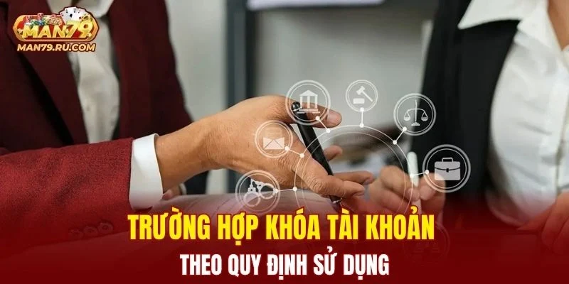 Trường hợp khóa tài khoản theo quy định sử dụng